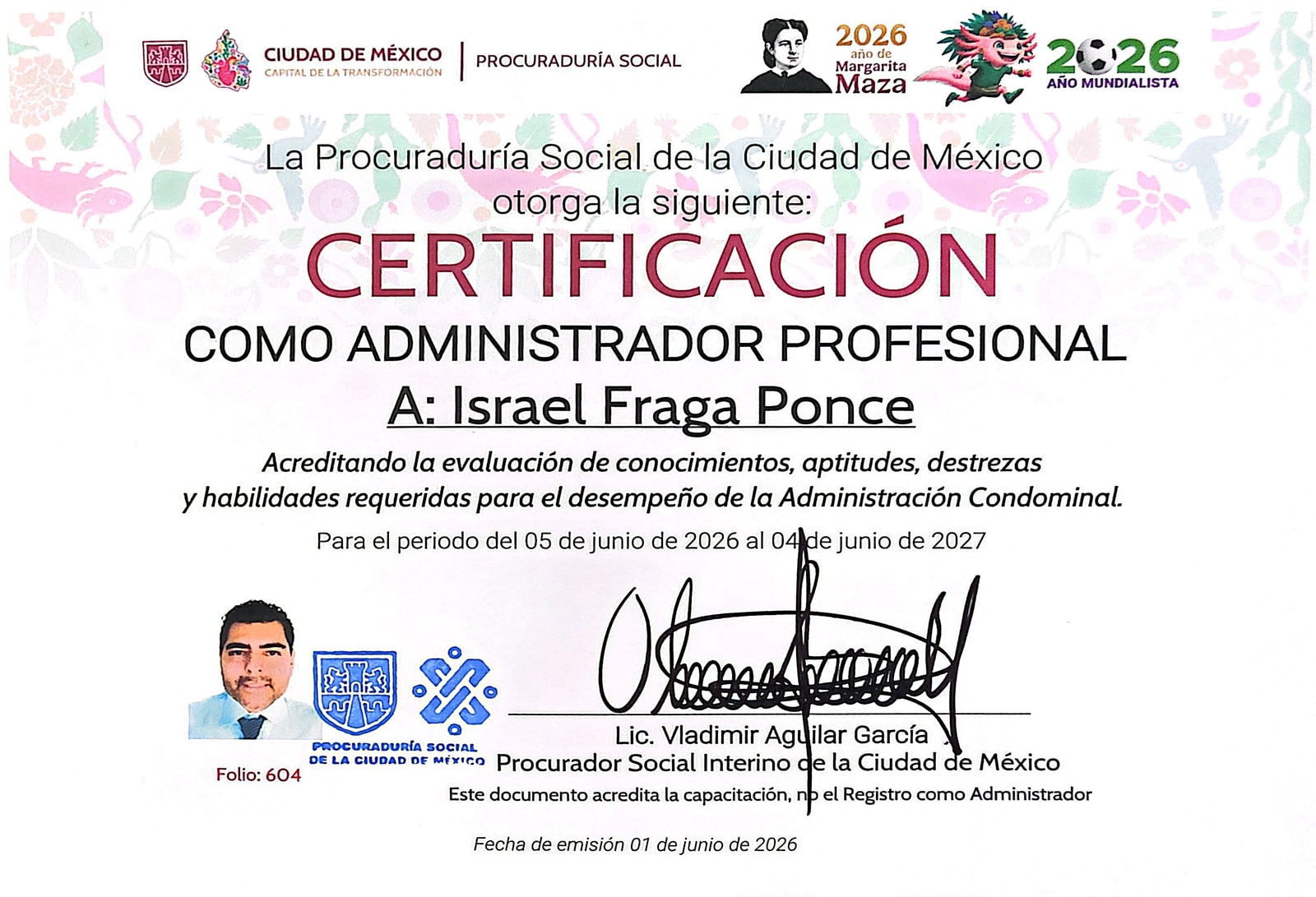 Constancia PROSOC de Israel Fraga Ponce, folio 604, vigente del 5 de junio de 2026 al 4 de junio de 2027